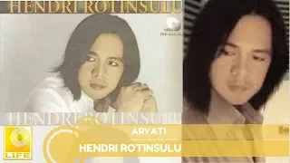 Hendri Rotinsulu - Aryati (Official Audio)