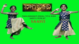 naga bhairavi serial title song dance cover by saanvi