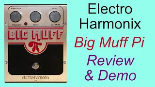 Electro Harmonix Big Muff Pi - Review & Demo - Sound Samples - Original Music - 432 Hz