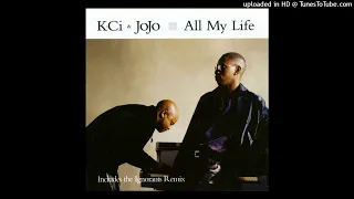 K-Ci & Jojo- 03- All My Life- Ignorants Remix