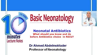 Neonatal Antibiotics