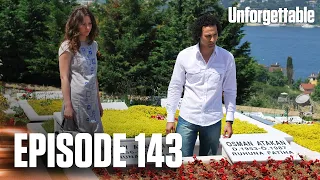 Unforgettable - Episode 143