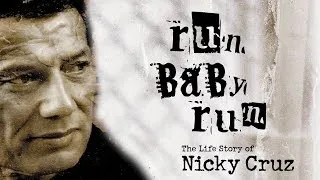 Run Baby Run | The Nicky Cruz Story | Trailer | Nicky Cruz | Phil Cooke