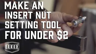 How to MAKE an INSERT NUT/NUTSERT tool for less than $2