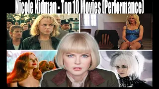 Nicole Kidman - Top 10 Movies (Performance)