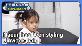 [ENG] Naeun has been styling Jinwoo's hair (The Return of Superman Ep.408-2) | KBS WORLDTV 211128