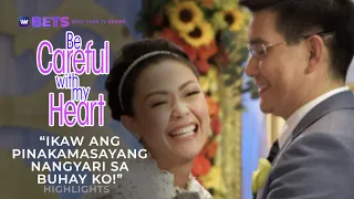 Ikaw ang pinakamasayang nangyari sa buhay ko! | Be Careful With My Heart Highlights | iWant BETS