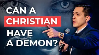 Can a Christian Be DEMON Possessed?