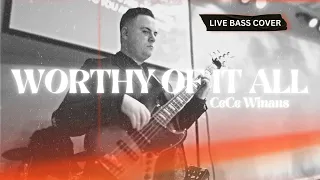 Worthy Of It All Live | Bass Cover | CeCe Winans | Jonah Lawson