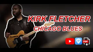 Kirk Fletcher - Chicago Blues in A (Guitar Transcription)