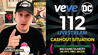 Mycollectables Veve Livestream #112: Cashout Situation, Scarcity, Comic Rewards!