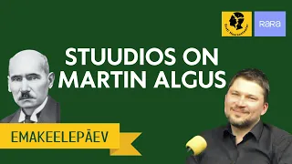 Emakeelepäeva intervjuu "Stuudios on stsenarist Martin Algus"