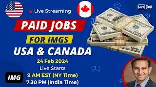 Paid Jobs for IMGs | USA & Canada - Live Q&A