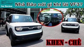 Nhà Báo Khen và Chê khi vận hành VinFast VF3, hàng ghế thứ 2 người lớn có ngồi được không?