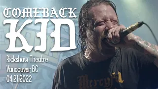 Comeback Kid | Live | Full Set | 04.21.2022 | Rickshaw Theatre | Vancouver, BC, Canada