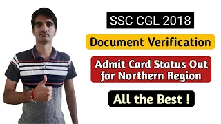 SSC CGL 2018 Document Verification Admit Card Out for Northern Region , All the Best 👍