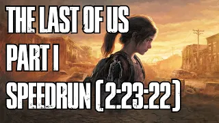 The Last of Us Part 1 PC Speedrun World Record (2:23:22) Unrestricted NG+