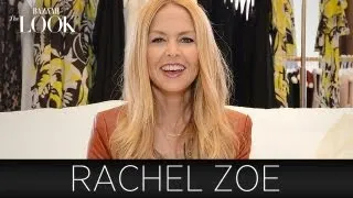 Rachel Zoe Talks Fashion | Harper's Bazaar The Look