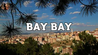 Blok3 - Bay Bay (Sözleri/Lyrics) Şarkı Sözleri 🎶