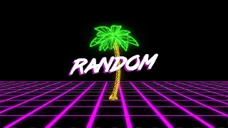 Random - Matinoy [80s synthwave]