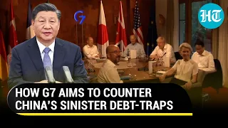 Big G7 signal for Xi: $600BN plan to rival Belt & Road project, break China's colonization by debt