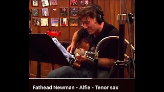 Alfie (song), guitar solo- Peter Bernstein. Album, CD- “Life” by David Fathead Newman- sax