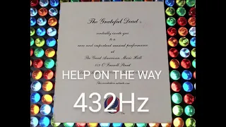 Grateful Dead: One From The Vault/ Help On The Way 432Hz