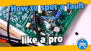 How to spot a fault in a circuit, like a pro : hands on electronics [1]