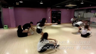 Gnash-I hate u,I love u/Choreography by Mini@L.D.G