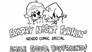 Friday Night Funkin' Comic: "Smile Good, Boyfriend!"