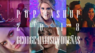 Pop Mashup 2018 - DJ George [Official Music Video] Re-Upload