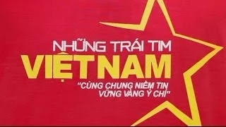 NHỮNG TRÁI TIM VIỆT NAM - 100 VĂN NGHỆ SĨ