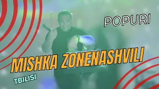 MISHKA ZONENASHVILI - POPURI = CHIANCHVELA DAEJAXA SPILOS = LIVE = TBILISI APRIL 2024