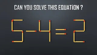 Move Stick To Fix The Equation- Matchstick Puzzle-IQ Test-4K