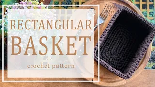 Rectangular basket. Crochet pattern. MK promo.