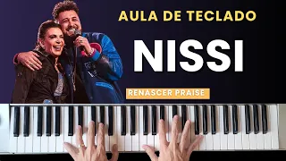 AULA DE TECLADO - Nissi (Renascer Praise) - VIDEO AULA COM CIFRA NA DESCRIÇÃO