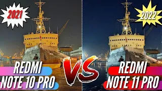 Какой смартфон КУПИТЬ В 2022? REDMI NOTE 10 PRO vs REDMI NOTE 11 PRO. Сравнение камер.