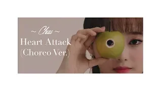 LOONA/Chuu - Heart Attack (Choreography Snippet Ver.)