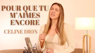 POUR QUE TU M'AIMES ENCORE - CELINE DION ( SARA'H COVER )