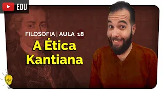 A Ética de Kant | o Imperativo Categórico e a Moral Humana | Filosofia #18 | Paulo Victor | Enem