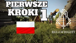 Poznajmy Bellwright I PIERWSZE KROKI I Gameplay PL Polski Survival #1
