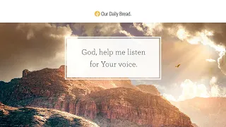 Recognizing God's Voice | Audio Reading | Our Daily Bread Devotional | March 24, 2023