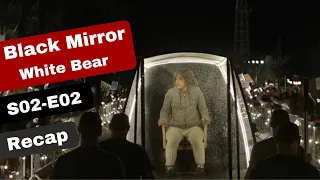 Black Mirror | White Bear | Season 2 Episode 2 Recap