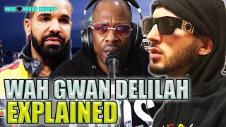 Toronto Slang Explained On Snowd4y X Drake WAH GWAN DELILAH