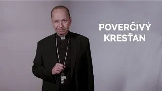 POVERČIVÝ KRESŤAN