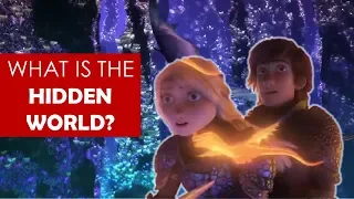 What will Hiccup and Toothless find in the Hidden World? EXPLAINED [ How to Train Your Dragon ]