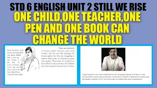 STD 6 English Unit 2|One Child One Teacher One Pen And One Book Can Change The World|Kite Victers