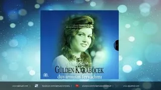 Gülden Karaböcek - Ben Olmalıydım FULL ALBUM (Official Audio)