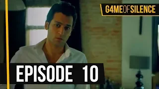 Game Of Silence | Episode 10 (English Subtitle)