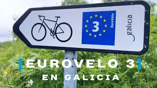 EUROVELO 3 EN GALICIA, ¡la mejor alternativa al Camino de Santiago en bici!